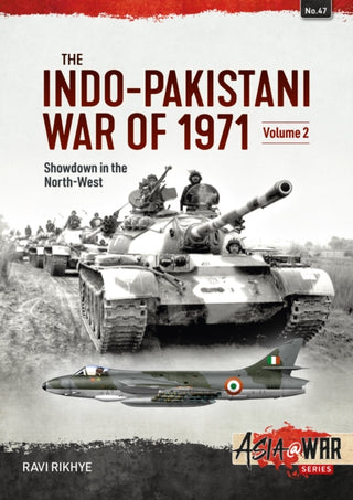 Cover image for 9781914059346 - The Indo-Pakistani War of 1971 Volume 2