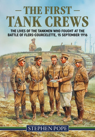 Supplemental image for 9781914059520 - The First Tank Crews