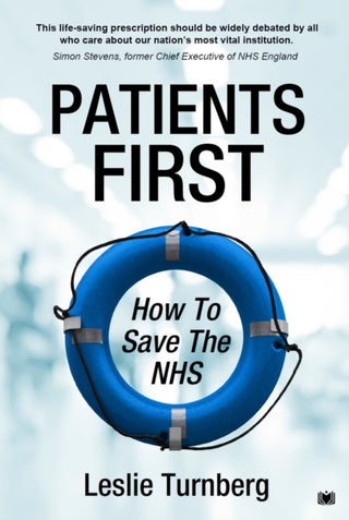 Supplemental image for 9781914066474 - Patients First: How to Save the NHS