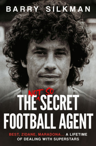 Cover image for 9781914197734 - The Not So Secret Football Agent