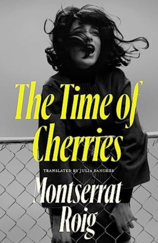 Cover image for 9781914198298 - The Time of Cherries