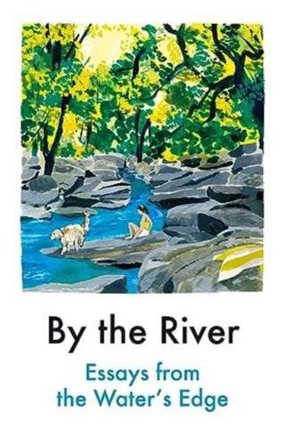 Cover image for 9781914198625 - By the River