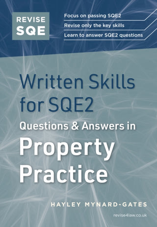 Supplemental image for 9781914213946 - Revise SQE Written Skills for SQE2: Questions & Answers in Property Practice