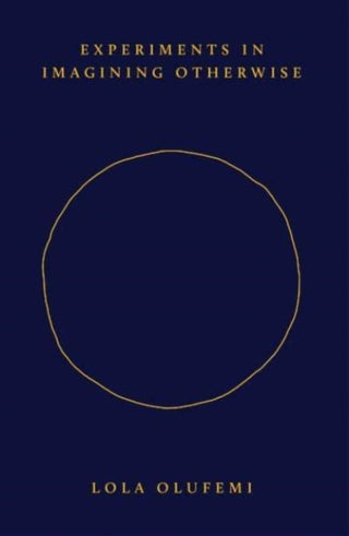 Cover image for 9781914221057 - Experiments in Imagining Otherwise