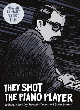 Cover image for 9781914224249 - They Shot the Piano Player