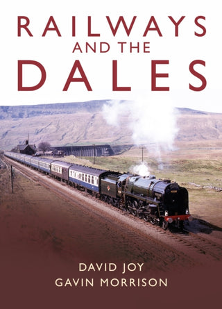 Cover image for 9781914227202 - Railways and the Dales