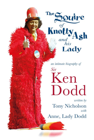 Cover image for 9781914227363 - The Squire of Knotty Ash and his Lady