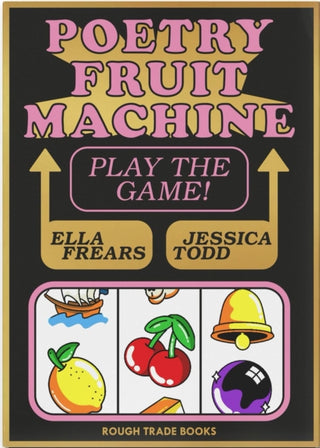 Supplemental image for 9781914236600 - Poetry Fruit Machine