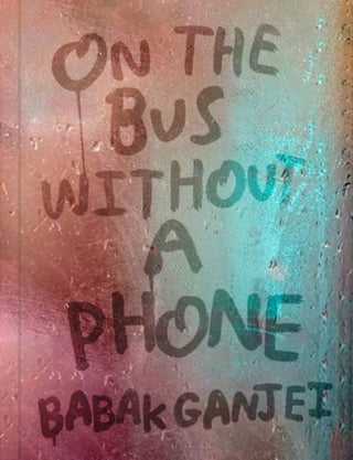 Cover image for 9781914236648 - On the Bus Without a Phone