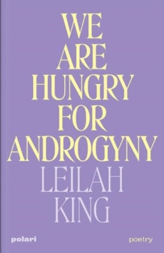 Cover image for 9781914237171 - We Are Hungry for Androgyny