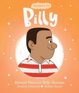 Cover image for 9781914303364 - Enwogion o Fri: Billy - Bywyd Pwerus Billy Boston
