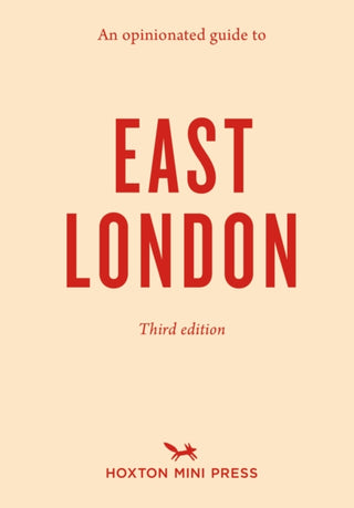 Cover image for 9781914314094 - An Opinionated Guide to East London (Third Edition)