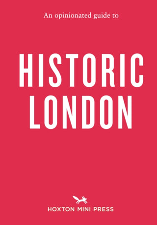 Cover image for 9781914314469 - An Opinionated Guide to Historic London