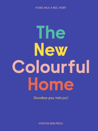 Cover image for 9781914314490 - The New Colourful Home