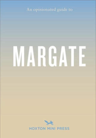 Cover image for 9781914314537 - Opinionated Guide To Margate