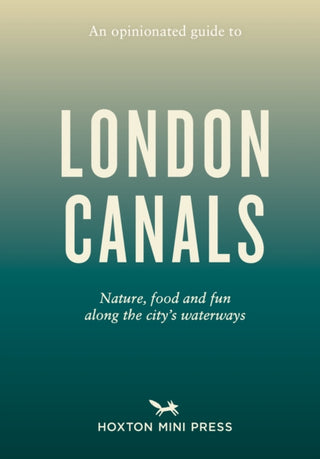 Cover image for 9781914314612 - An Opinionated Guide to London Canals