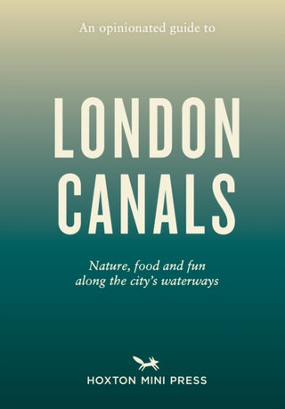 Supplemental image for 9781914314612 - An Opinionated Guide to London Canals