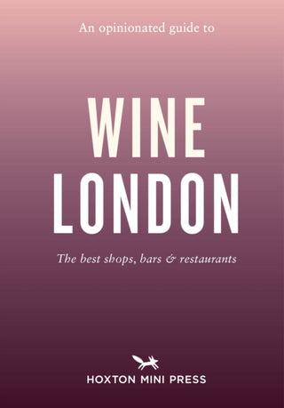 Supplemental image for 9781914314773 - An Opinionated Guide to Wine London