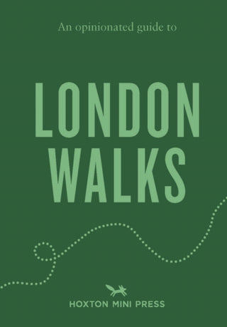 Cover image for 9781914314933 - An Opinionated Guide to London Walks