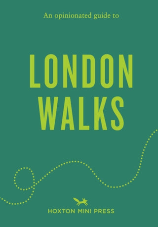 Supplemental image for 9781914314933 - An Opinionated Guide to London Walks