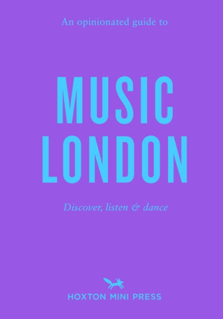 Cover image for 9781914314995 - An Opinionated Guide to Music London