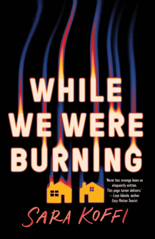 Cover image for 9781914344657 - While We Were Burning