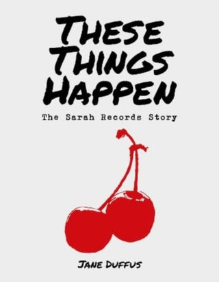 Cover image for 9781914345272 - These Things Happen