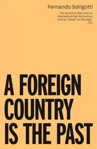 Cover image for 9781914391569 - A Foreign Country is the Past