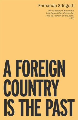 Cover image for 9781914391569 - A Foreign Country is the Past