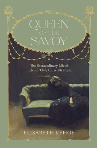 Cover image for 9781914414183 - Queen of The Savoy