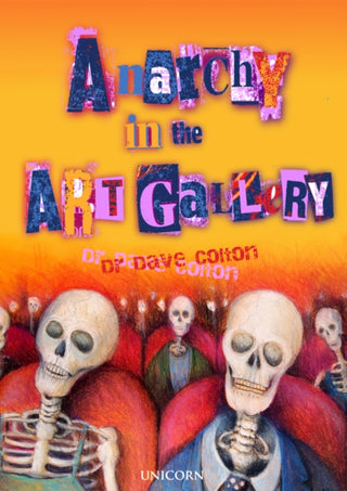 Cover image for 9781914414572 - Anarchy in the Art Gallery