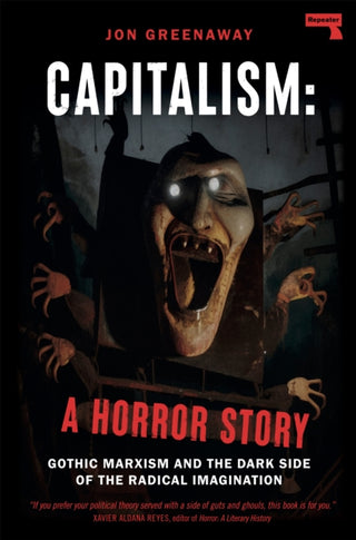 Cover image for 9781914420887 - Capitalism, a Horror Story