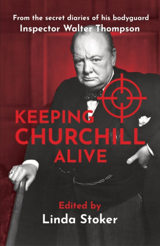 Cover image for 9781914426094 - Keeping Churchill Alive