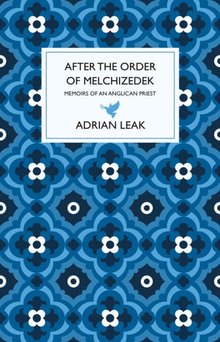 Cover image for 9781914471766 - After the Order of Melchizedek