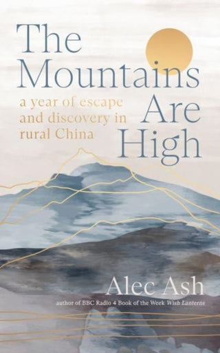 Cover image for 9781914484377 - The Mountains Are High