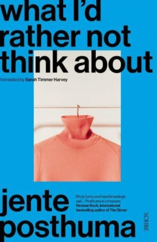 Cover image for 9781914484711 - What I’d Rather Not Think About