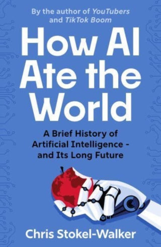 Cover image for 9781914487323 - How AI Ate the World