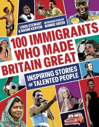 Cover image for 9781914487460 - 100 Immigrants Who Made Britain Great