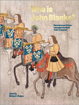 Cover image for 9781914487484 - Who is John Blanke?