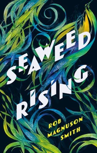 Supplemental image for 9781914518287 - Seaweed Rising