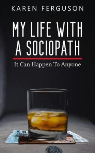 Cover image for 9781914529344 - My Life With A Sociopath