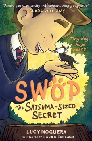 Cover image for 9781914577000 - Swop The Satsuma-Sized Secret