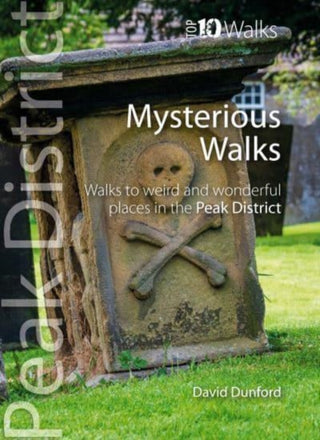 Cover image for 9781914589126 - Top 10 Mysterious Walks Peak District