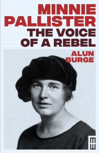 Cover image for 9781914595790 - Minnie Pallister - The Voice of a Rebel