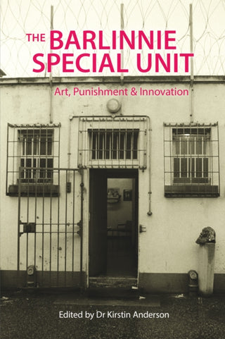 Cover image for 9781914603464 - The Barlinnie Special Unit