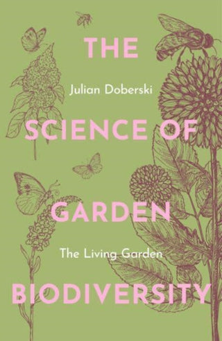 Cover image for 9781914902093 - The Science of Garden Biodiversity