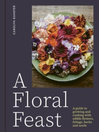 Cover image for 9781914902116 - A Floral Feast