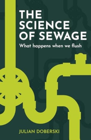 Cover image for 9781914902147 - The Science of Sewage