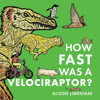 Cover image for 9781914912061 - How Fast was a Velociraptor?