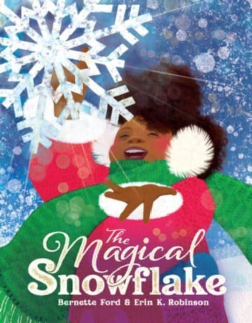 Cover image for 9781914912221 - The Magical Snowflake